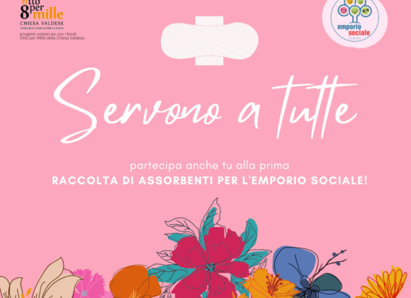 Servono a tutte! –  La prima raccolta di assorbenti per l’Emporio Sociale