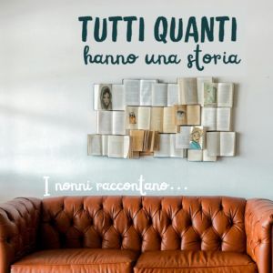 I nonni raccontano…