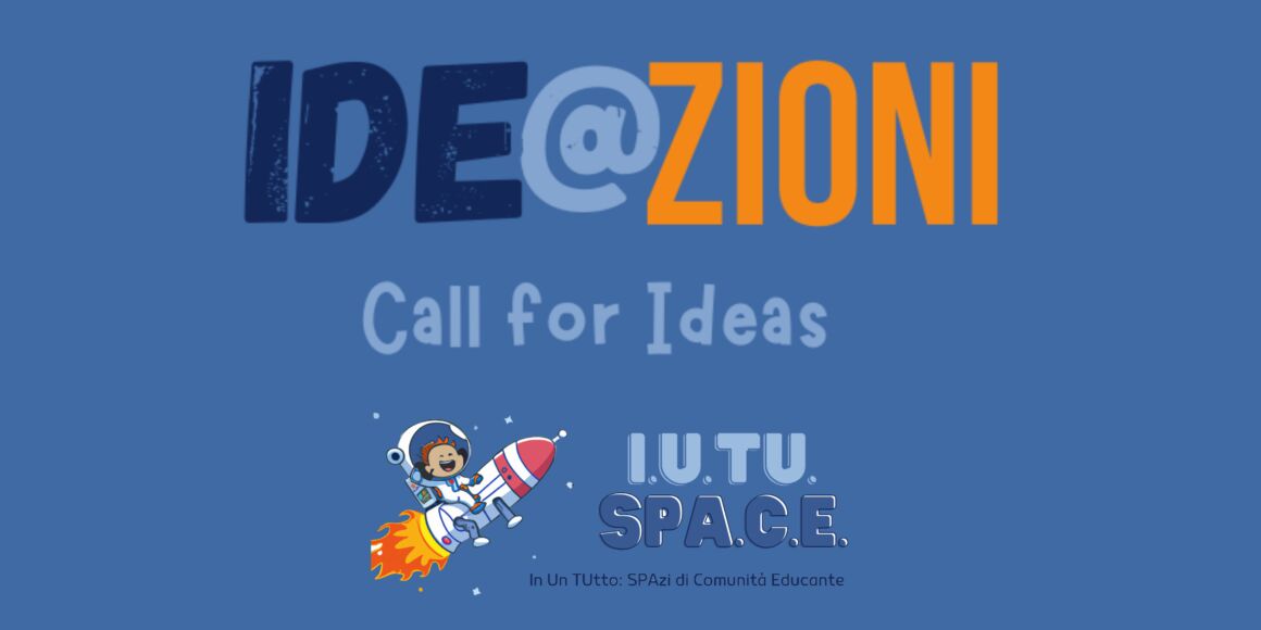 Banner IDEAZIONI Torna IDE@ZIONI – La call for ideas di IUTUSPACE