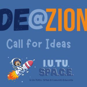 Banner IDEAZIONI Torna IDE@ZIONI – La call for ideas di IUTUSPACE