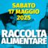 Sabato 17 Maggio torna la Raccolta Alimentare!