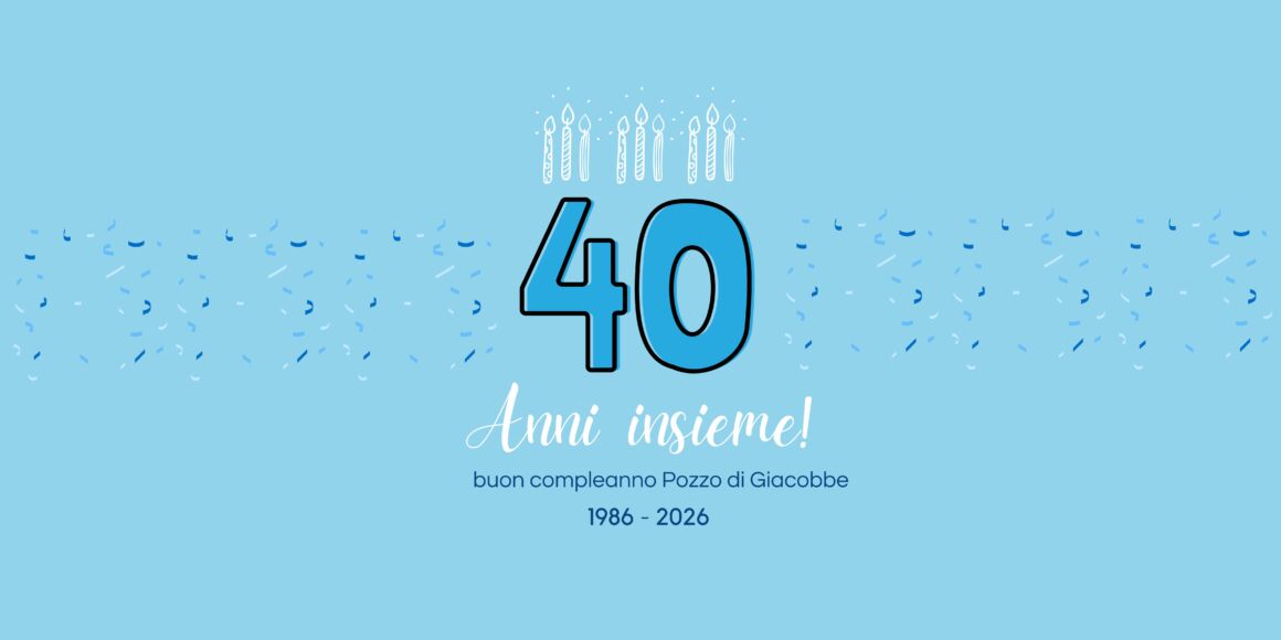 copertina FB 40esimo Buon compleanno Pozzo di Giacobbe! 40 anni a fianco degli ultimi, ogni giorno
