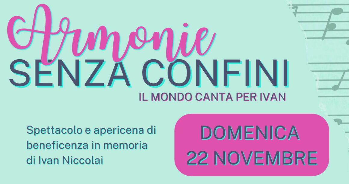Armonie Senza confini: una serata di musica e solidarietà in memoria di Ivan